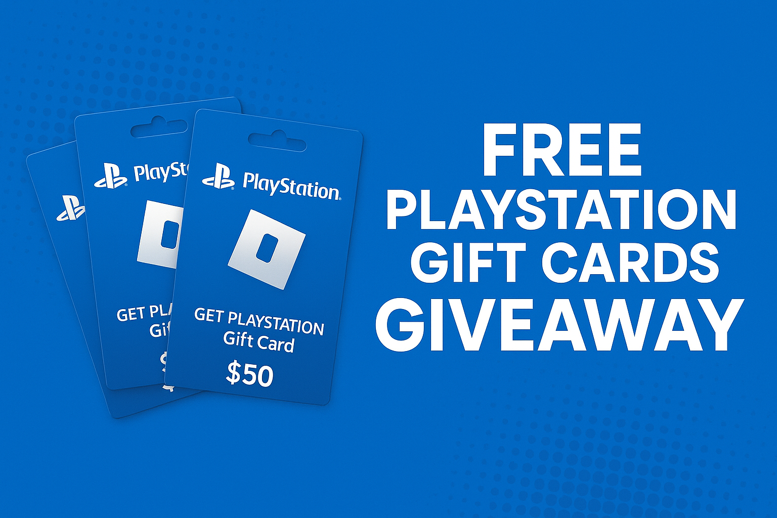 100% Working Methods to Win Free PlayStation Gift Cards